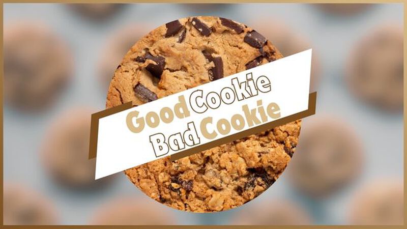 Good Cookie Bad Cookie